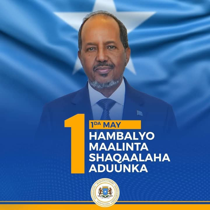 President Hassan Sheikh Commends Somali Workers on International Workers' Day