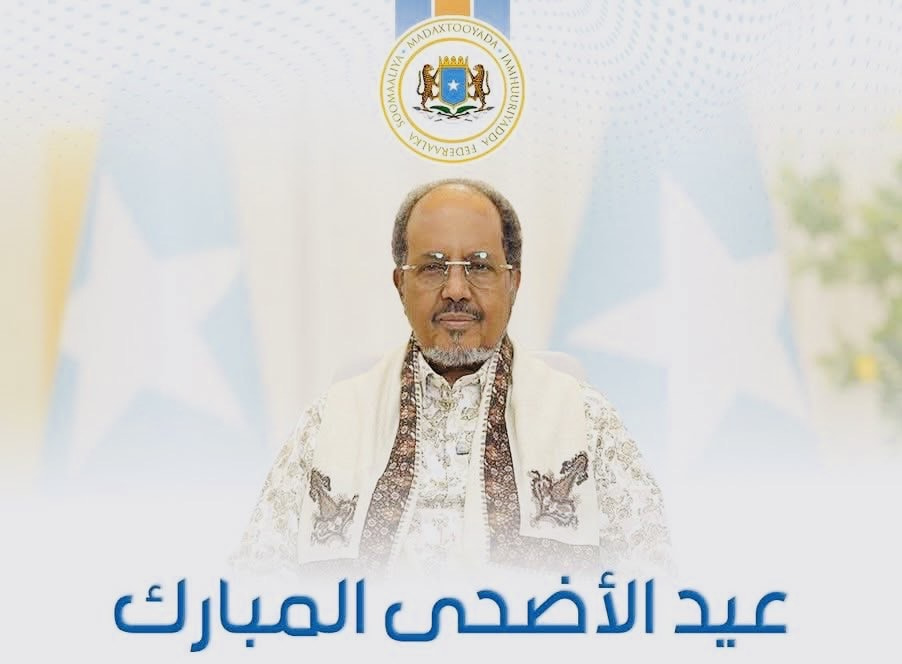 President Hassan Sheikh Extends Eid al-Adha Greetings to Somali People