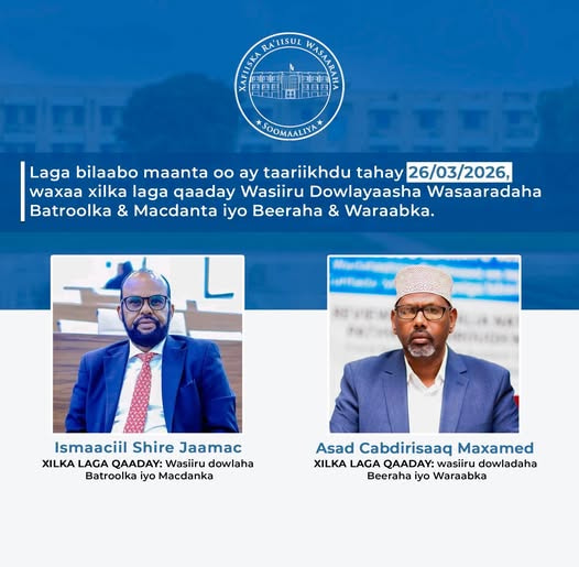 R/ Wasaare Xamsa oo xilalkii ka qaaday wasiiru dowlayaasha wasaaradaha Batroolka iyo beeraha