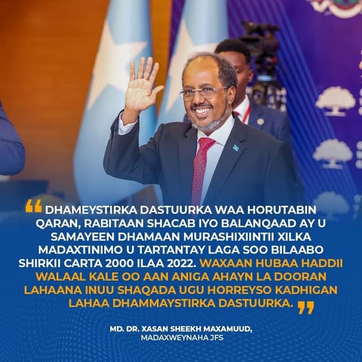 President Hassan Sheikh: "Completing the Constitution is a National Priority"