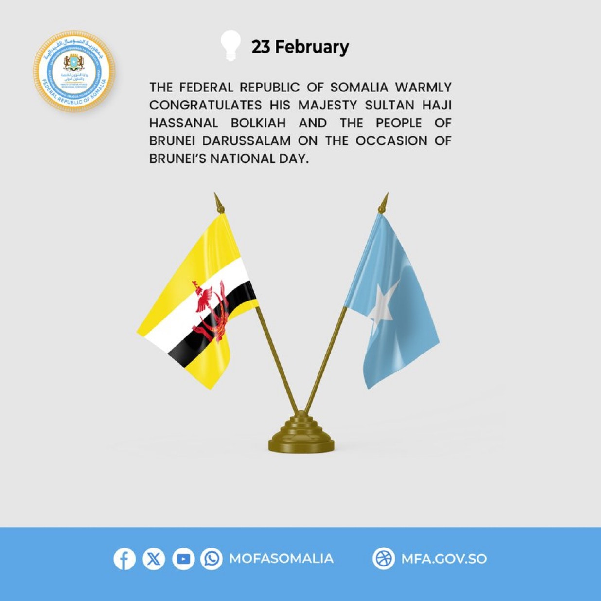 Somalia congratulates Brunei on the occasion of their national day